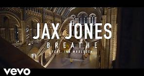 Jax Jones - Breathe ft. Ina Wroldsen