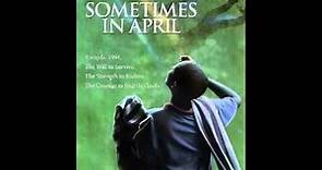 Sometimes in April (OST).flv