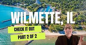 Discover Wilmette, Illinois: A Hidden Gem of Charm and Community Part 2 of 2