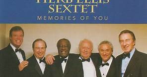 Terry Gibbs / Buddy DeFranco / Herb Ellis Sextet - A Tribute To Benny Goodman: Memories Of You
