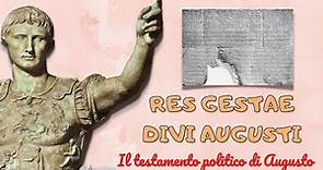 Le Res gestae Divi Augusti. Il testamento politico di Augusto