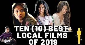 The 10 BEST PINOY MOVIES of 2019. (Top Pinoy films)
