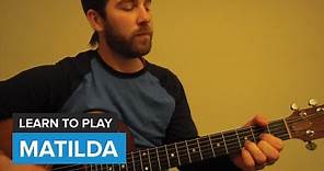 How to play "Matilda" by alt-J (Guitar Chords & Lesson)