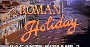 Vacanze Romane 2 (1987) - Clip