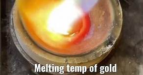 Melting gold at 1,064 degrees C.
