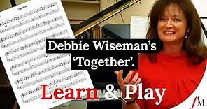 Debbie Wiseman introduces 'Together' | Classic FM