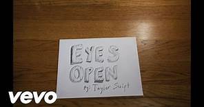 Taylor Swift - Eyes Open (Lyric Version)