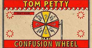Tom Petty - Confusion Wheel (Official Visualizer)