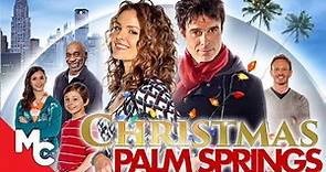Christmas In Palm Springs | Full Movie | Patrick Muldoon | Dina Meyer | Ian Ziering