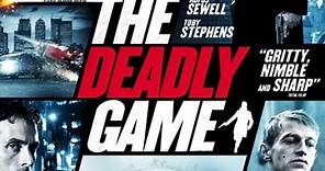 The Deadly Game Trailer -- On Blu-ray & DVD January 6
