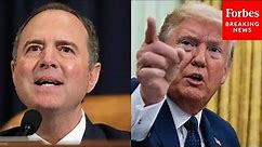 Adam Schiff Takes Aim At Trump, McCarthy After Removal From House Intelligence Cmte