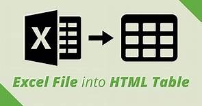 Excel to HTML Table - Converting a Large Spreadsheet File into HTML Table