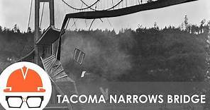 Why the Tacoma Narrows Bridge Collapsed