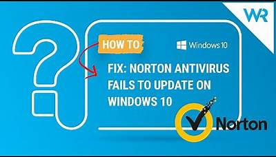 FIX: Norton Antivirus fails to update on Windows 10