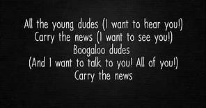 Mott The Hoople - All The Young Dudes (Lyrics)