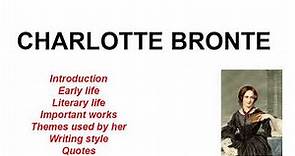 Life and important works of Charlotte Brontë