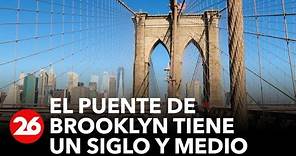 EEUU | El puente de Brooklyn tiene un siglo y medio de antigüedad