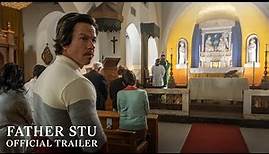 FATHER STU - Official Trailer (HD)