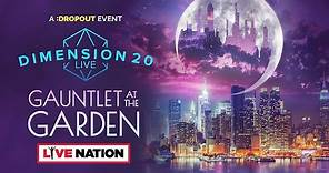 Dimension 20 Live: Gauntlet at the Garden [Announcement]