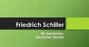 Friedrich Schiller einfach und kurz erklärt