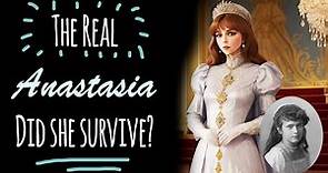 Did the Real Anastasia survive? - here's the answer!