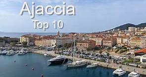 Ajaccio, Corsica: Top Ten Things To Do