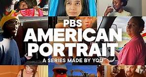 PBS American Portrait:Series Preview | PBS American Portrait