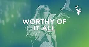 Worthy of It All | Worship Moment - Bethany Wohrle