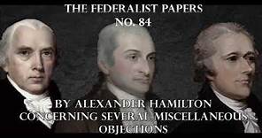 The Federalist Papers No. 84