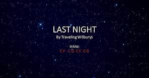 Last Night by the Traveling Wilburys - Easy chords and lyrics