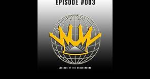 World Underground Wrestling (WUW) Hidden Gems - Episode 003