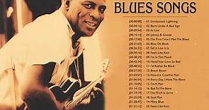 Best Blues Music ♪ Top 100 Greatest Blues Songs Of All Time( 720 P HD) 1