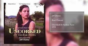 Ross' Concert | Uncorked (At Sachem Farm) Original Motion Picture Score | Jeff Danna