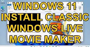 How to Install Windows Movie Maker Classic on Windows 11- SEE DESCRIPTION FOR NEW DOWNLOAD LINK!