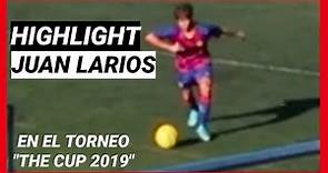 HIGHLIGHT | JUAN LARIOS | THE CUP 2019 🏆