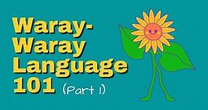 Waray-waray Language 101 Part 1