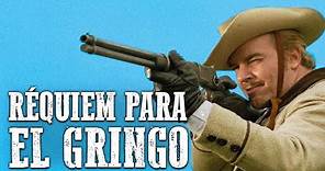 Réquiem para el gringo | Western en Español | Película Completa | Vaqueros