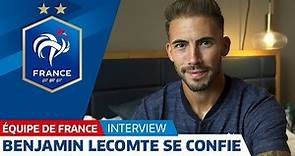 Equipe de France , Benjamin Lecomte : "Enormément de fierté" I FFF 2018