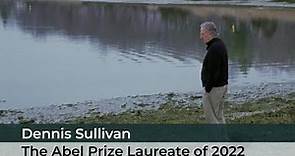Dennis Sullivan - the 2022 Abel Prize Laureate