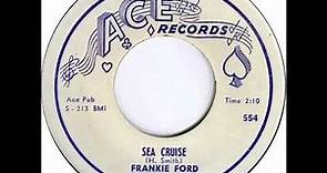 Frankie Ford - "Sea Cruise" (1959)
