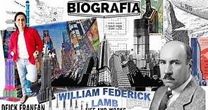 BIOGRAFIA / William Federick Lamb 🏙🏢🗽 Life and Works ✏