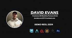 David Evans Showreel 2024