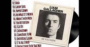 Full Album LIAM GALLAGHER - AS YOU WERE