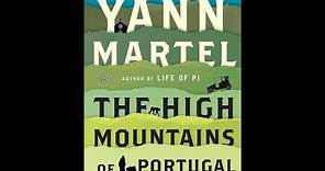 Plot summary, “The High Mountains of Portugal” by Yann Martel in 4 Minutes - Book Review