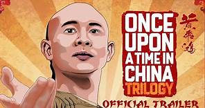 ONCE UPON A TIME IN CHINA Trilogy (Eureka Classics) Standard Edition Blu-ray Trailer