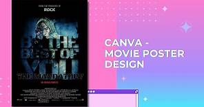 Canva - Create A Movie Poster | Tutorial | Tips & Tricks