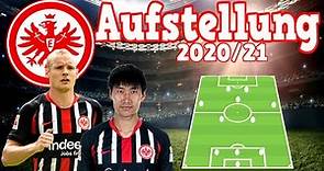 Eintracht Frankfurt Aufstellung 20/21 ⚽ Bundesliga Saison Check 2020