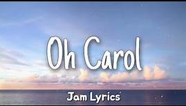 Oh Carol - Neil Sedaka ✓Lyrics✓
