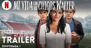 Mi vida con los chicos Walter (Temporada 1) | Tráiler en Español | Netflix