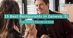 15 Best Restaurants in Geneva, IL